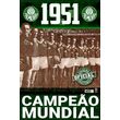 Colecao-Oficial-Historica-Palmeiras-Edicao-02-|-Campeao-Mundial-de-1951